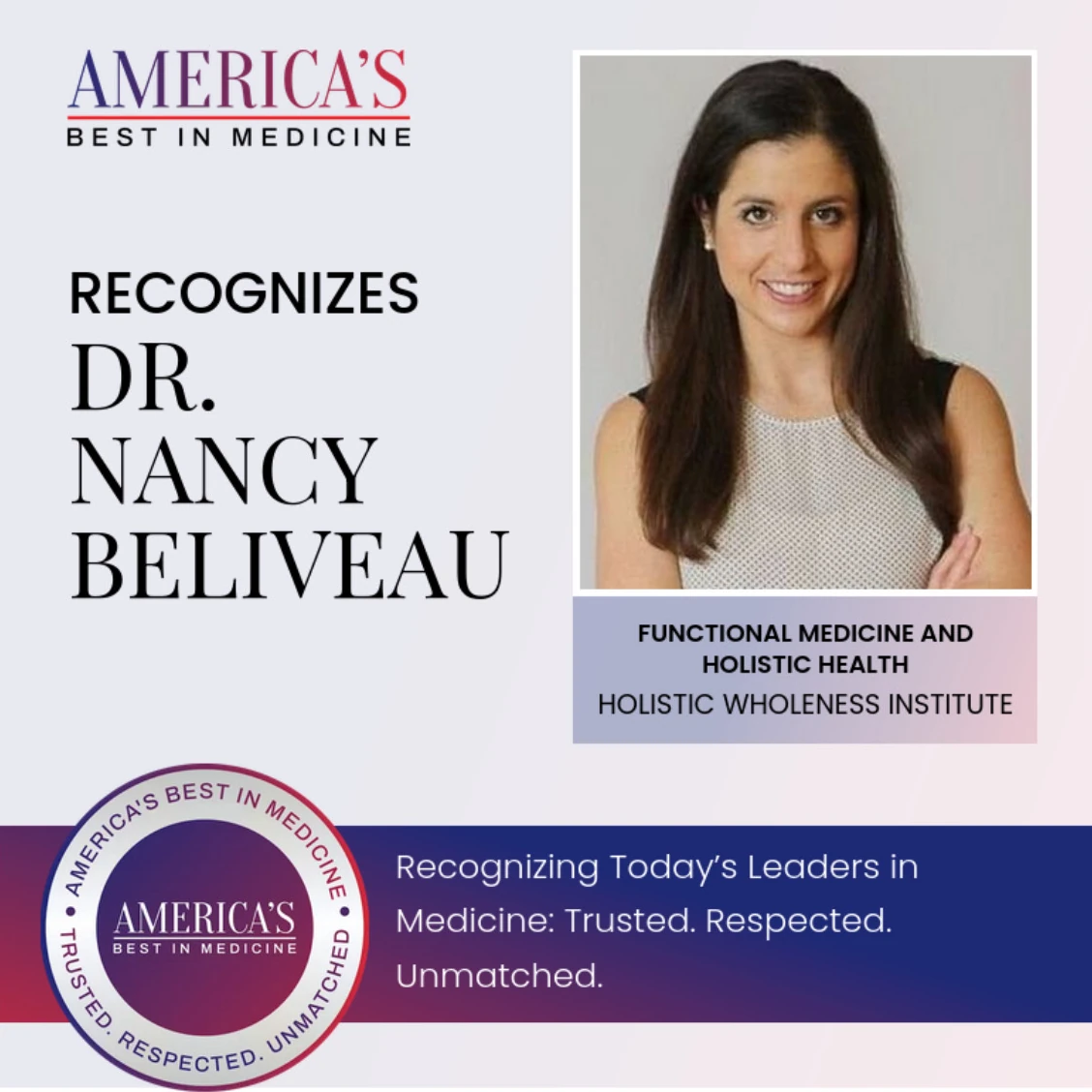 America's Best in Medicine recognizes Dr. Nancy Beliveau.